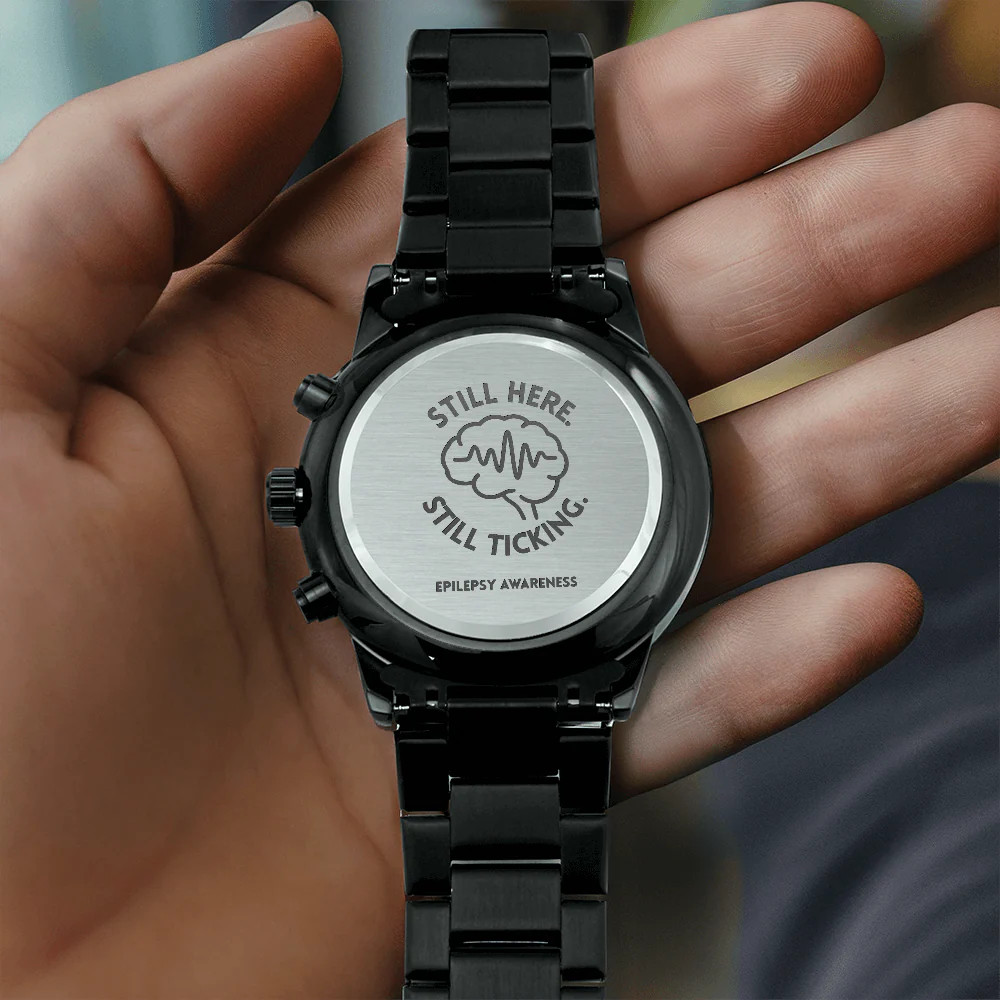 Still Here Still Ticking Engraved Chronograph Watch Epilepsy Awareness Gift